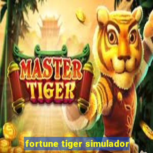 fortune tiger simulador